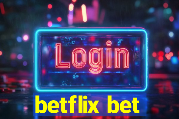 betflix bet